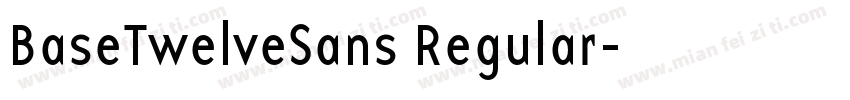 BaseTwelveSans Regular字体转换